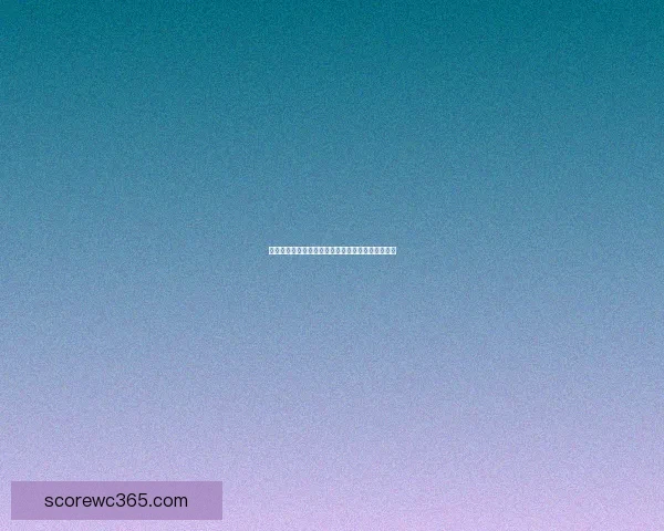 世界杯赛事比分精准预测指南助你赢得竞猜乐趣满满